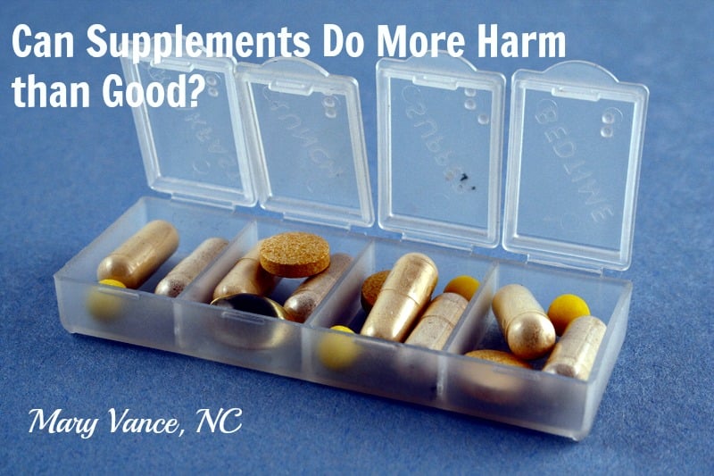 Can Supplements Do More Harm than Good?