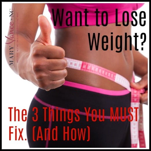 The 3 Things You Need to Fix to FINALLY Lose Weight