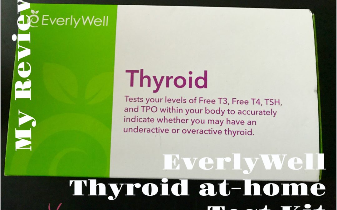 EverlyWell At-Home Thyroid Test Review
