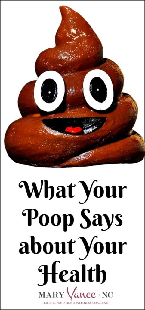 What Your Poop Says about Your Health--Mary Vance, NC