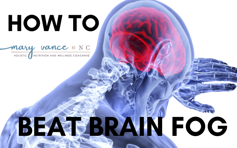 How to Beat Brain Fog